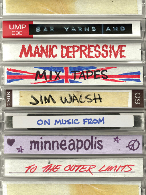 Title details for Bar Yarns and Manic-Depressive Mixtapes by Jim Walsh - Available